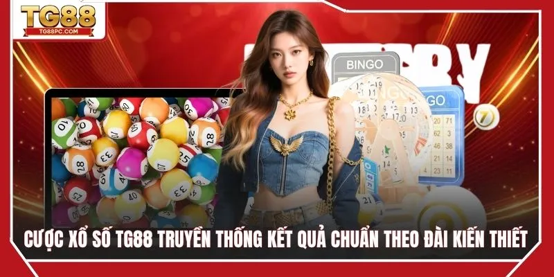 Vé xổ số truyền thống với kết quả theo đài Kiến Thiết